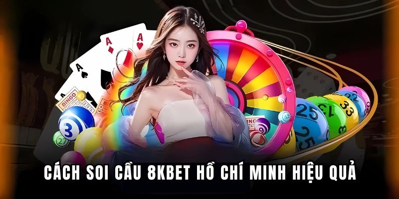 Cách soi cầu Hồ Chí Minh hiệu quả