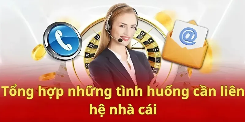 Có rất nhiều trường hợp người chơi cần liên hệ 8KBET để được hỗ trợ