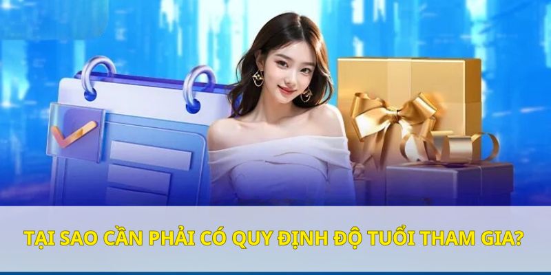 Thành viên cần đáp ứng đủ điều khoản về độ tuổi tham gia