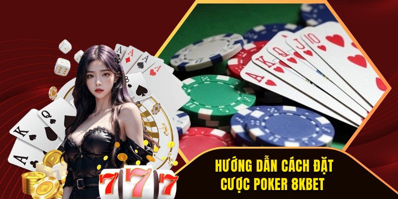 Hướng dẫn cách đặt cược chuẩn chỉ